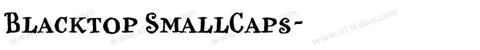 Blacktop SmallCaps字体转换